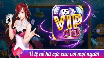 Nổ hũ vip club - Trải nghiệm thế giới quay hũ đặc sắc